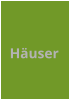 Häuser